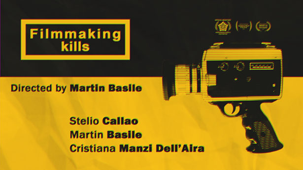 Filmmaking kills poster