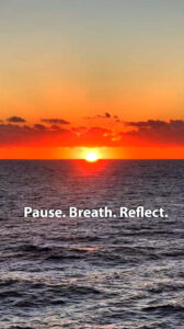 pause. breathe. reflect. sunset contemplation